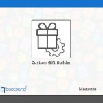 Custom Gift Builder Magento2