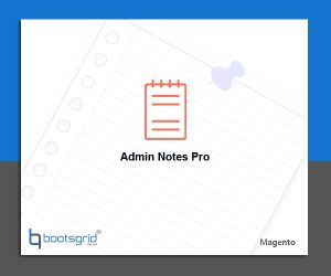 Magento 2 Admin Notes ProMagento 2 Admin Notes Pro