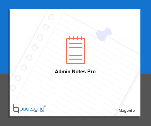 Magento 2 Admin Notes ProMagento 2 Admin Notes Pro